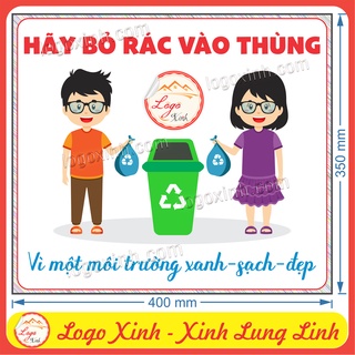 Logo sticker tem dán hãy bỏ rác vào thùng, nhắc nhở đổ rác đúng nơi quy định,giữ gìn vệ sinh chung để bảo vệ môi trường