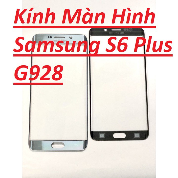 Mã Giảm ELFLASH0 20K Đơn 50K 🌟 Hàng Chính Hãng 🌟Kính Màn Hình Kính Ép Samsung S6 Plus G928 Zin New
