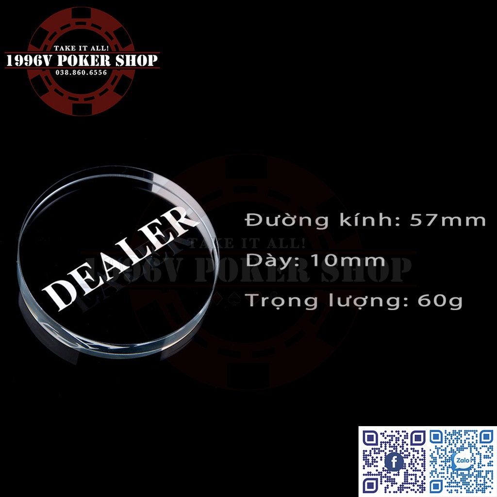 Nút Dealer Poker Button, Cục Dealer Pocker pha lê trong suốt, chữ trắng - 1996V Poker Shop