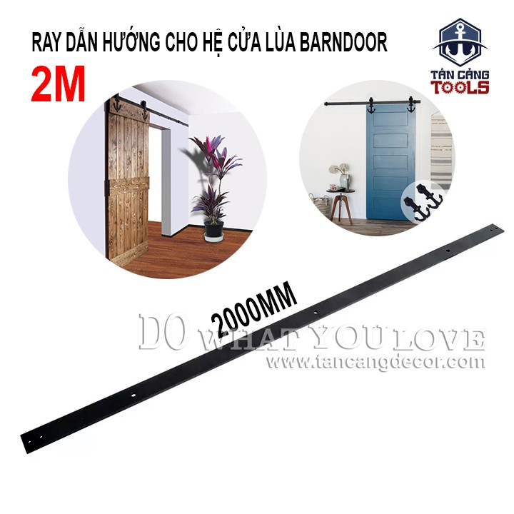 Ray Dẫn Hướng 2m Cho Hệ Cửa Lùa Barn Door