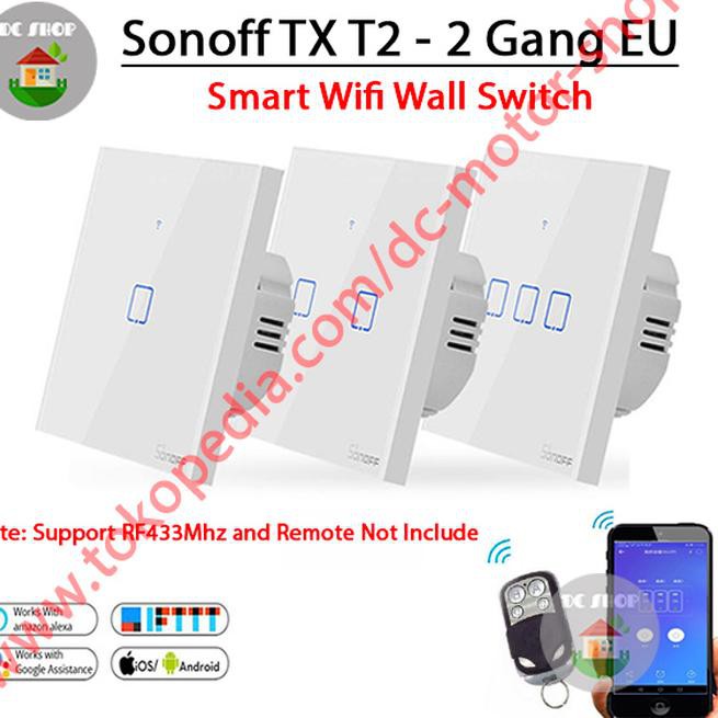 Công Tắc Cảm Ứng Thông Minh Sonoff Touch Tx T2 Eu-2Gang Wifi 433mhz - Tx T2 Eu 2ga