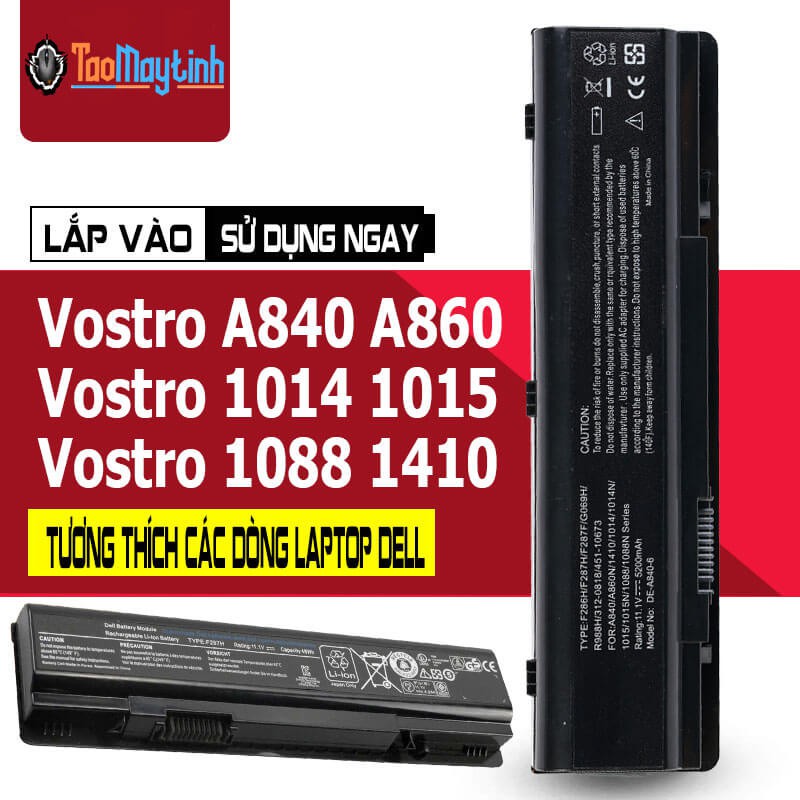 Pin Laptop Dell Vostro A840 A860 1014 1015 1088 1410 (Type F286H F287H G069H R988H)