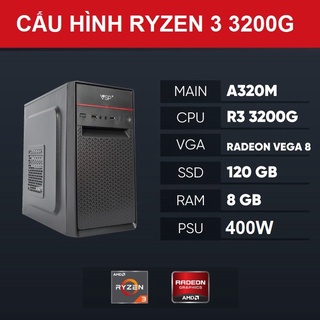 PC Gaming giá rẻ ( Ryzen 3 3200G- Main A320M - Ram 8GB - SSD 128 - PSU 400W)