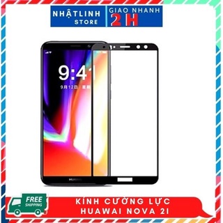 Kính Cường Lực, Kính Cường Lực huawai nova 2i-Phụ Kiện Nhật Linh