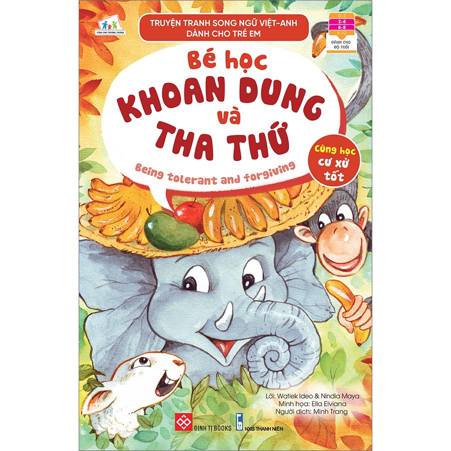 Truyện tranh song ngữ Việt-Anh dành cho trẻ em - Cùng học cư xử tốt- Bé học khoan dung và tha thứ