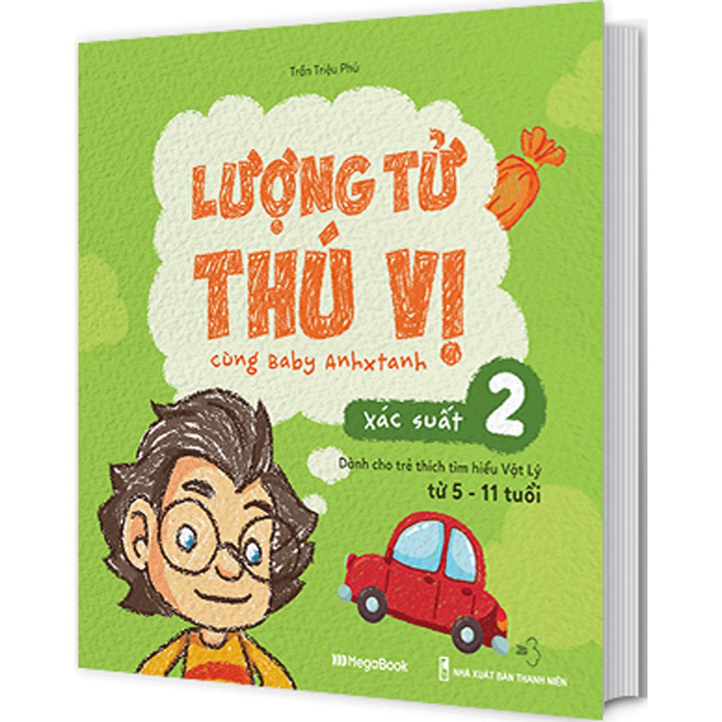 Sách - Lượng Tử Thú Vị Cùng Baby Anhxtanh - Xác Suất 2