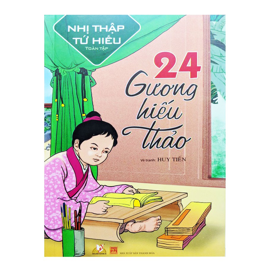Sách - Nhị Thập Tứ Hiếu Toàn Tập - 24 Gương Hiếu Thảo Gigabook | BigBuy360 - bigbuy360.vn