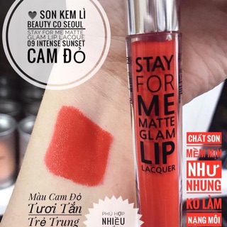 Son Kem Beauty Co Seoul Stay For Me Matte Glam Lip Lacquer Màu 09 Intense Sunset - Màu Cam Đỏ 