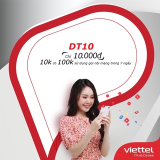 Sim 4G Viettel gói DT10 có 100k gọi nội mạng