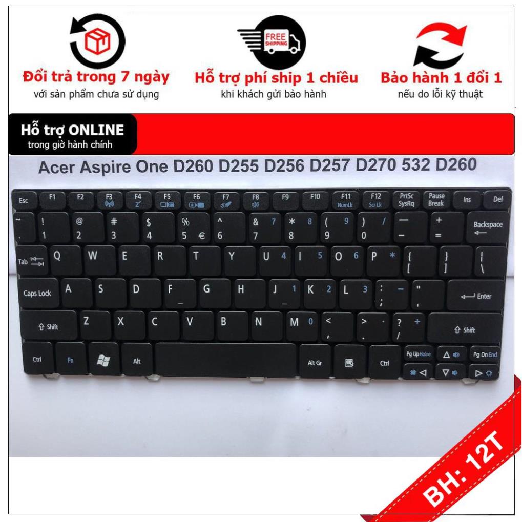 BH 12TH Bàn Phím Cho Acer Aspire One D255 D257 Đen- Bảo Hành 12 Tháng Toàn Quốc Hàng Mới