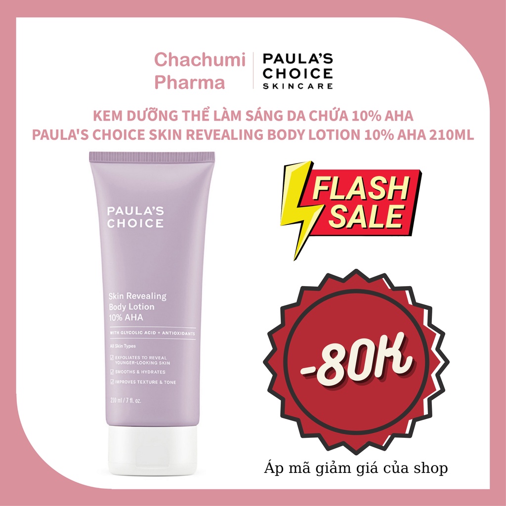 Kem dưỡng thể sáng da 10% AHA Body Lotion Paula's Choice Skin Revealing 210ml