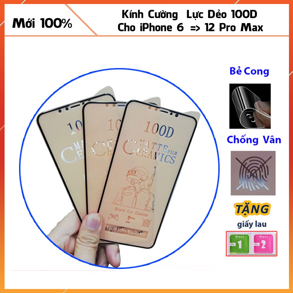 Kính cường lực dẻo 100D cho iPhone 6/7/8/X/11/12 Siêu Bền,Siêu Dẻo,Chống Bám Vân Tay 100%,chất dẻo không mẻ mép kính