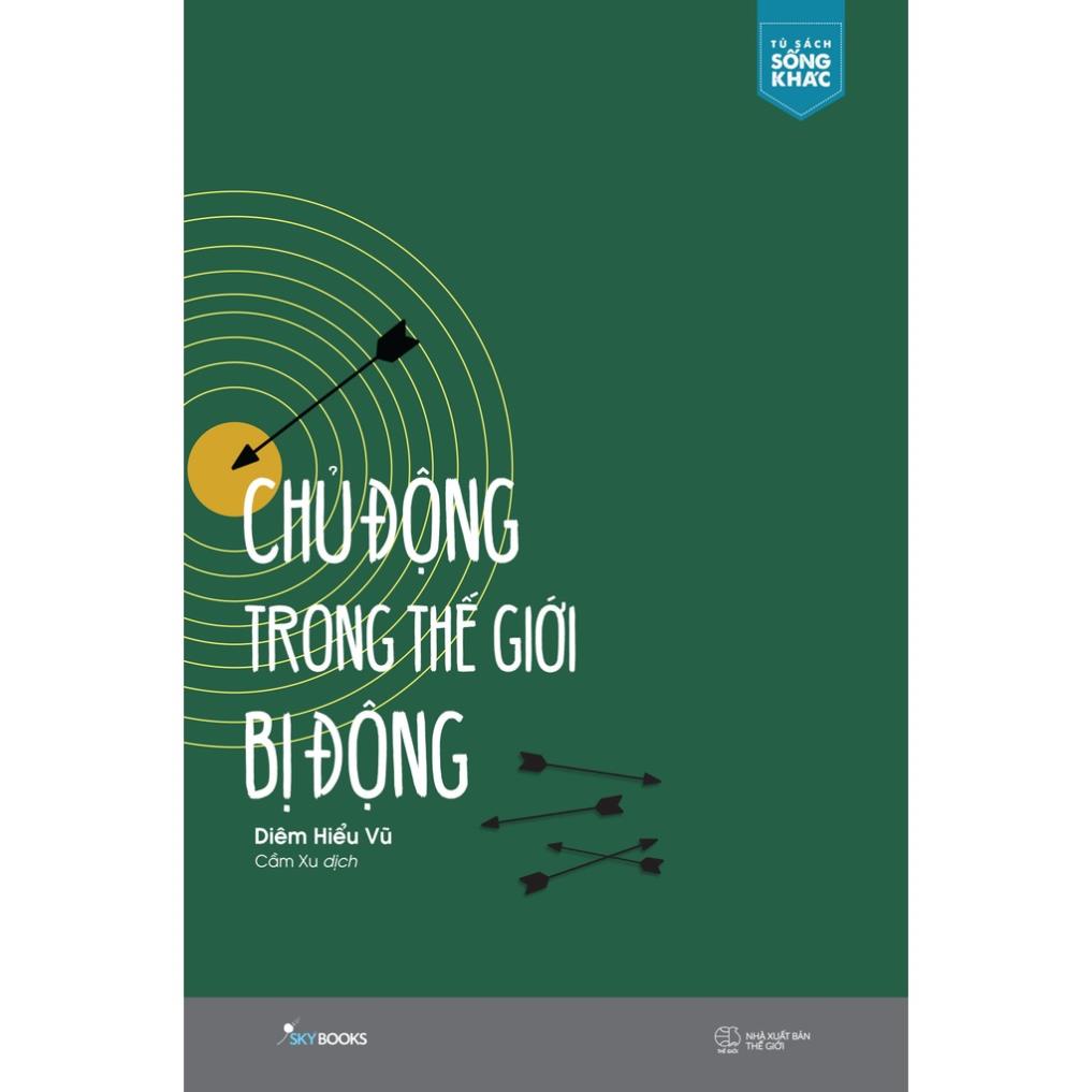 Sách - Chủ Động Trong Thế Giới Bị Động - AZVietNam
