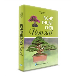 Nghệ thuật chơi BonSai