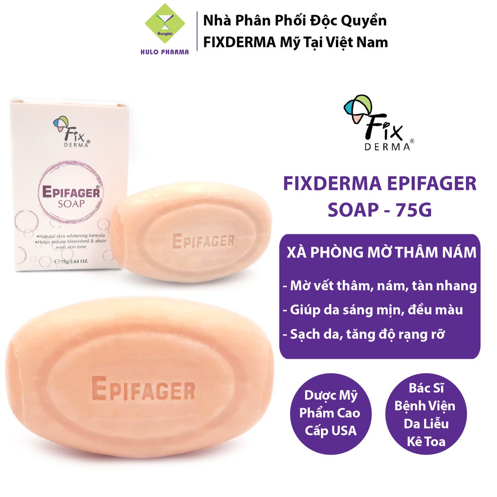 Xà Phòng Trắng Sáng Da Mờ Thâm Nám Fixderma Epifager Soap 75g [Aimee1992]