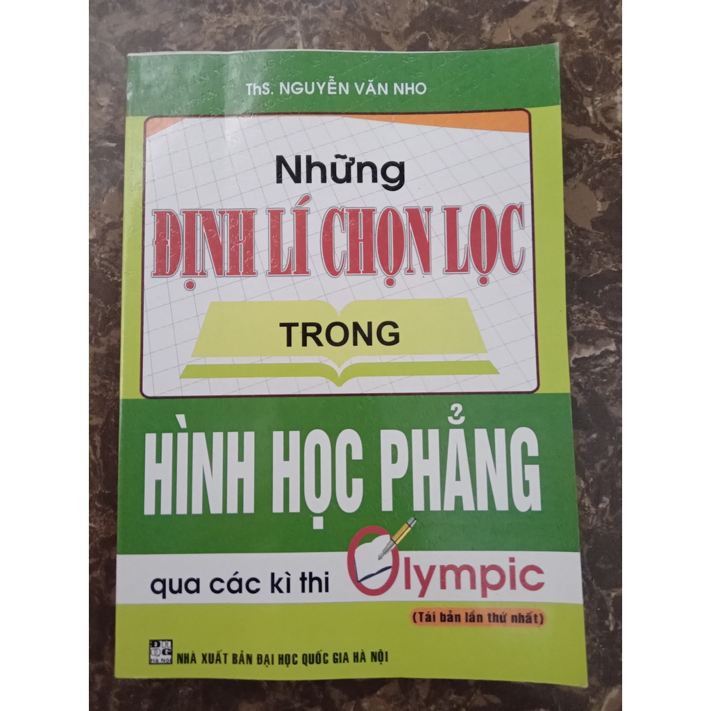 Sách - Những định lí chọn lọc trong hình học phẳng qua các kỳ thi Olympic