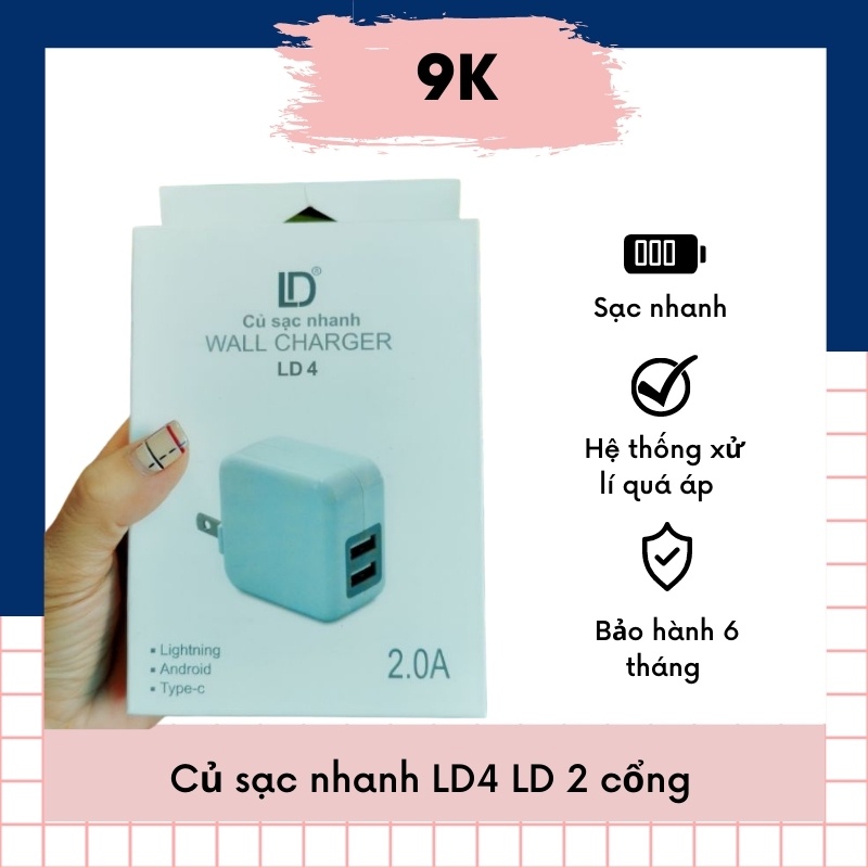 Củ sạc siêu nhanh 2 cổng ra USB LD4 điện áp 5v 2A dành cho IPhone và Android, bảo hành 6 tháng