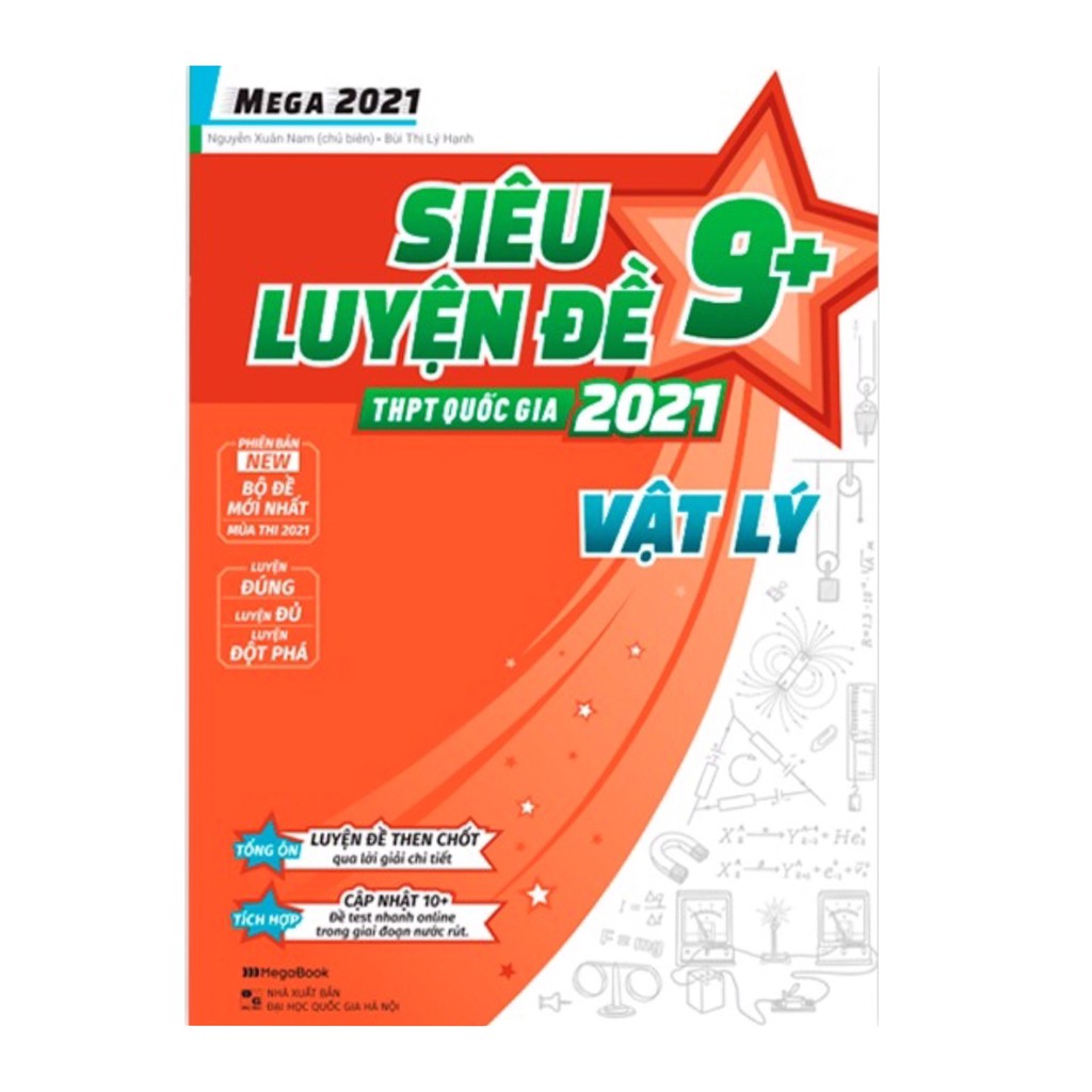 Sách - Mega 2021 Siêu Luyện Đề 9 THPT Quốc Gia 2021 môn Vật Lý