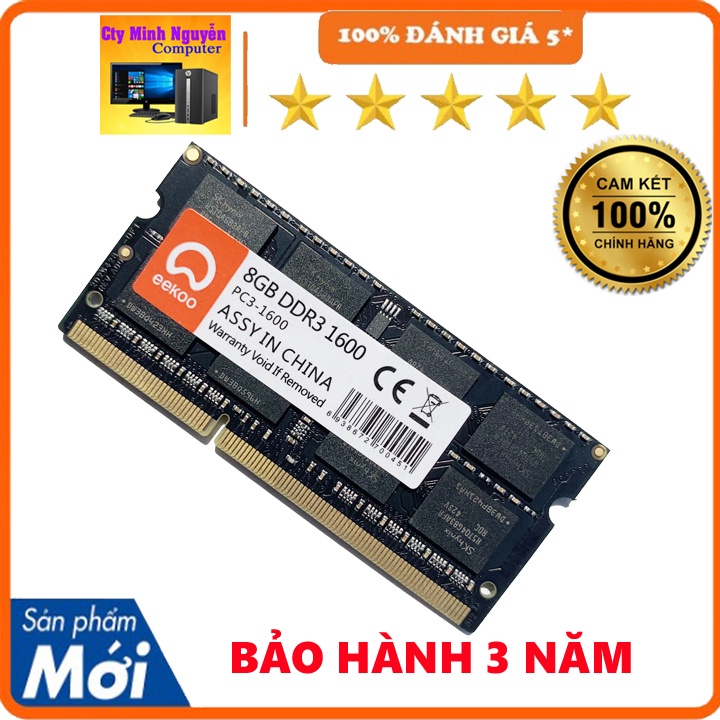 Ram Laptop Eekoo DDR3L 4gb, DDR3L 8gb bus 1600, DDR4 4gb-8gb bus 2666 New 100% BH 3 Năm