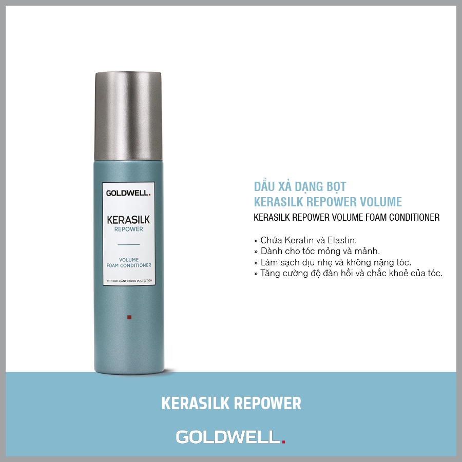 🇩🇪Goldwell🇩🇪 Dầu xả dạng bọt tăng phồng Goldwell Kerasilk Repower Volume Foam Conditioner 150ml