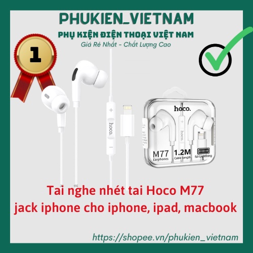 Tai Nghe Chân Lightning hoco M77 - Âm Thanh Siêu Chất