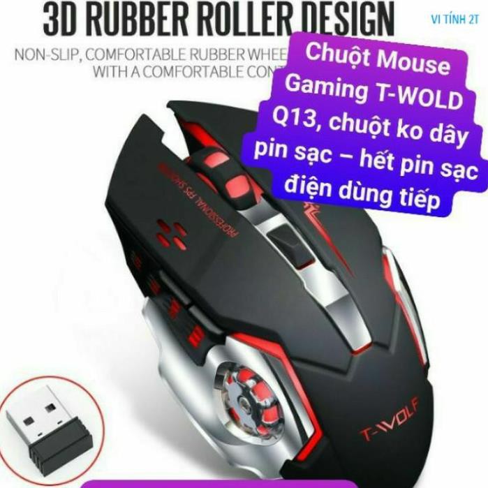 Chuột Mouse Gaming T-WOLD Q13, chuột ko dây pin sạc – hết pin sạc điện dùng tiếp