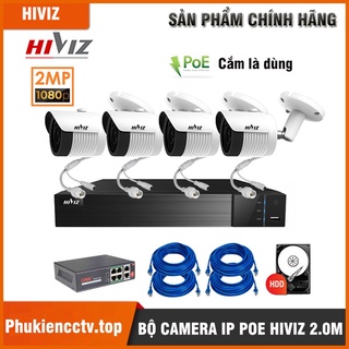 Mua  Chính Hãng  Trọn Bộ Camera giám sát 4 Kênh IP POE Hiviz 2.0mp FULL HD 1080P  Đầy đủ phụ kiện cắm là chạy
