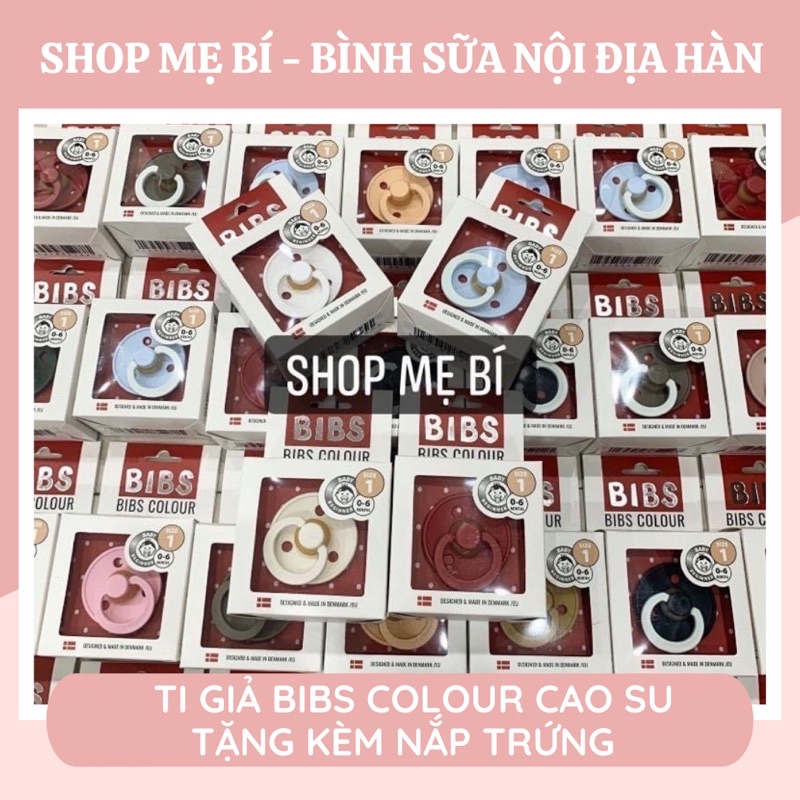 [ TẶNG KÈM NẮP TRỨNG] Ti Giả BIBS COLOUR