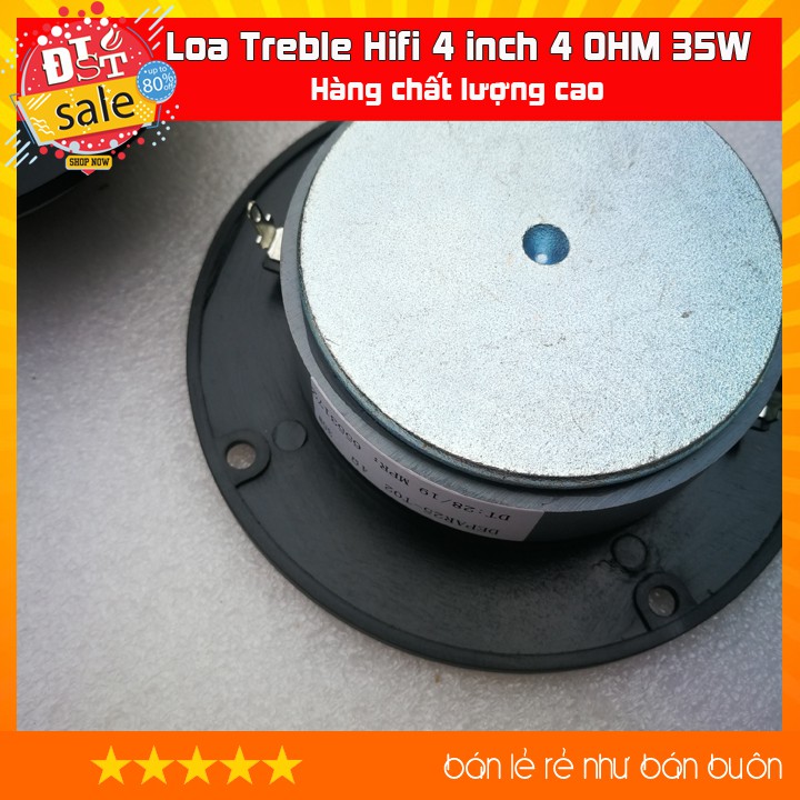 Loa Treble Hifi 4 inch 4 OHM 35W - Hàng Mỹ