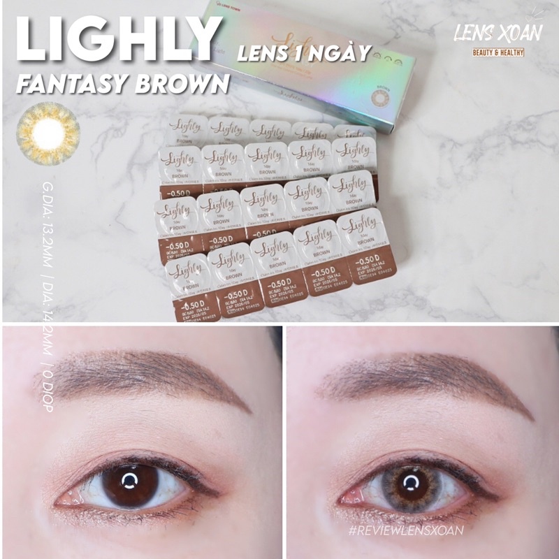 LENS 1 NGÀY LIGHLY FANTASY BROWN - LENS TOWN ( LENS XOẮN)