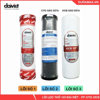 Lõi lọc nước 123 đại việt - combo 3 lõi pp-ocb-cto-l1 gáo dừa đài loan - loại 1