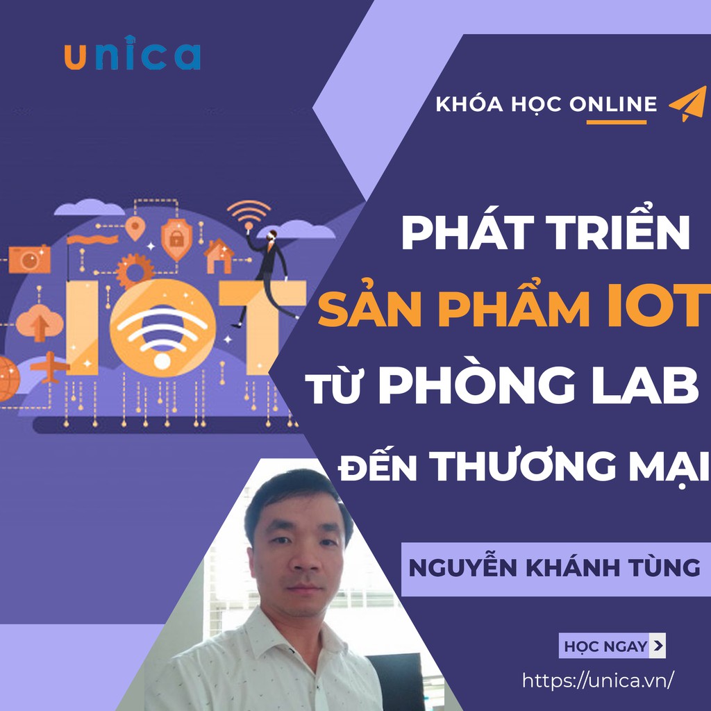- FULL khóa học KINH DOANH - Hướng dẫn phát triển sản phẩm IoT từ phòng Lab đến thương mại-