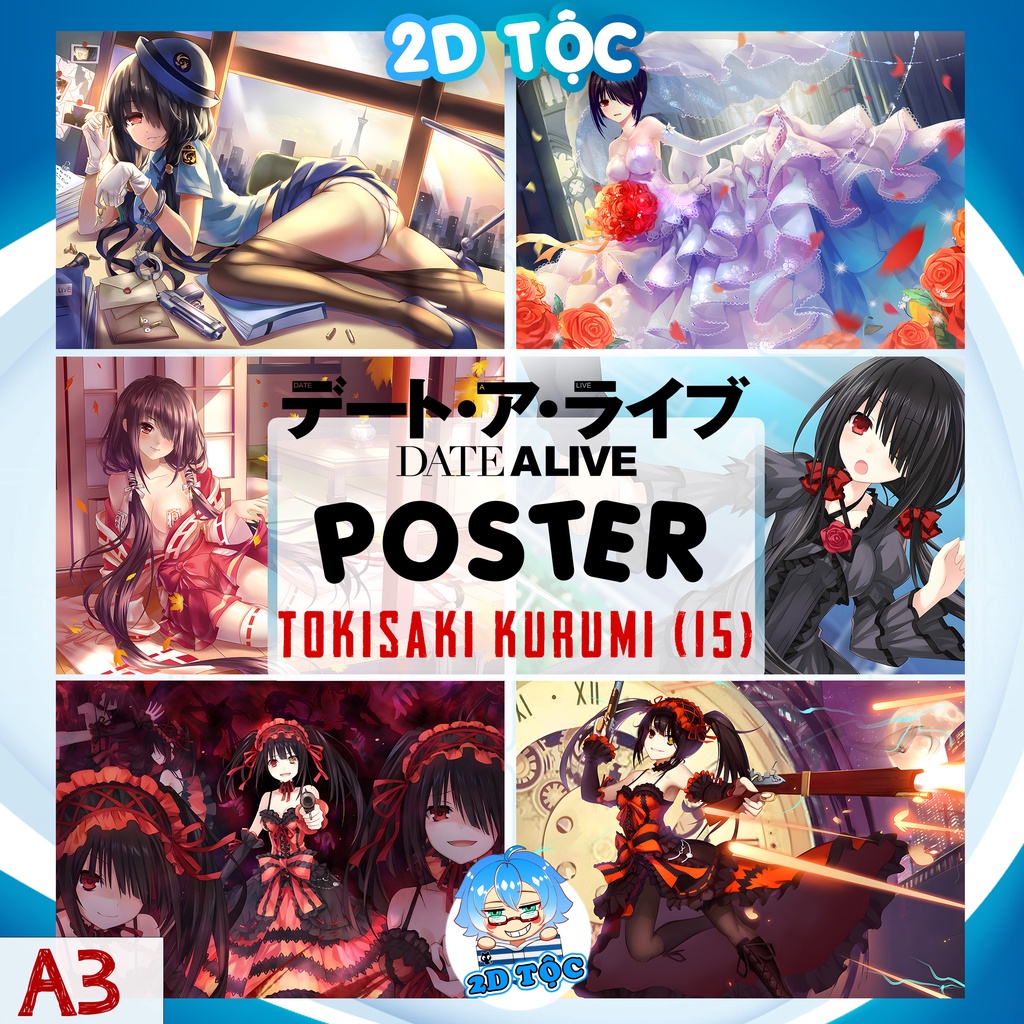 TRANH POSTER A3 TOKISAKI KURUMI (15) ANIME MANGA DATE A LIVE CHẤT LIỆU GIẤY CAO CẤP - 2D TỘC SHOP