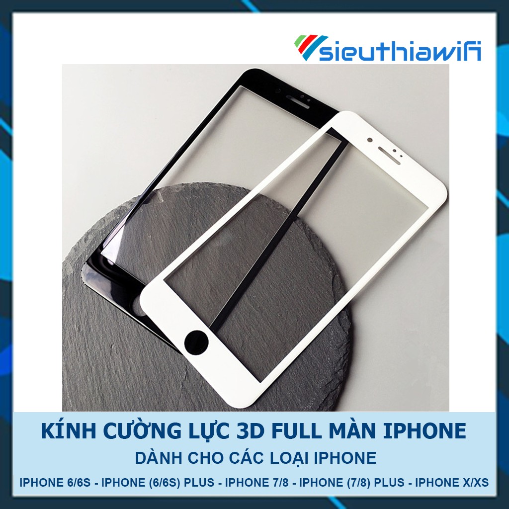 [ELMTMS40 giảm 40k] KÍNH CƯỜNG LỰC 3D FULL MÀN IPHONE