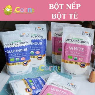 Bột gạo Tẻ/ gạo Nếp hữu cơ Thái Lan FAIRD