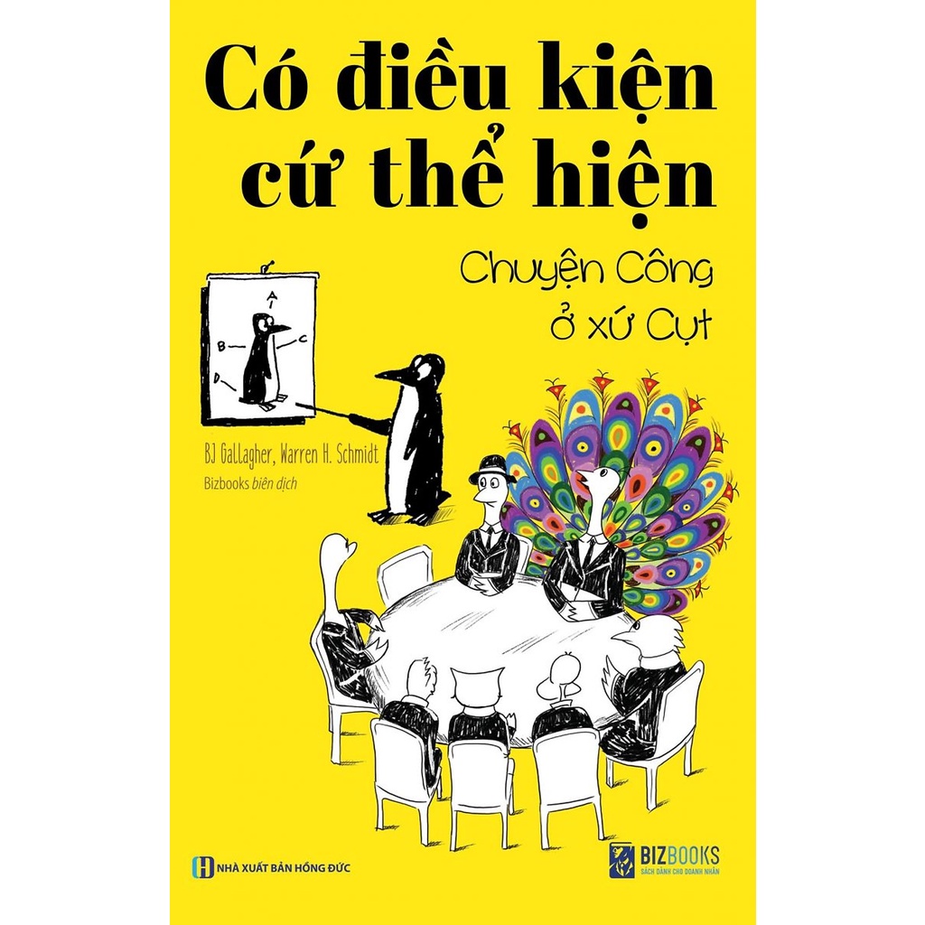 Sách - Có Điều Kiện Cứ Thể Hiện - Chuyện Công Ở Xứ Cụt (MG)