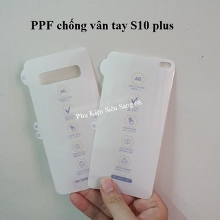 Combo Dán PPF chống vân tay Samsung Note 8/ Note9/Note 10/10 plus/ S10 plus - PK68
