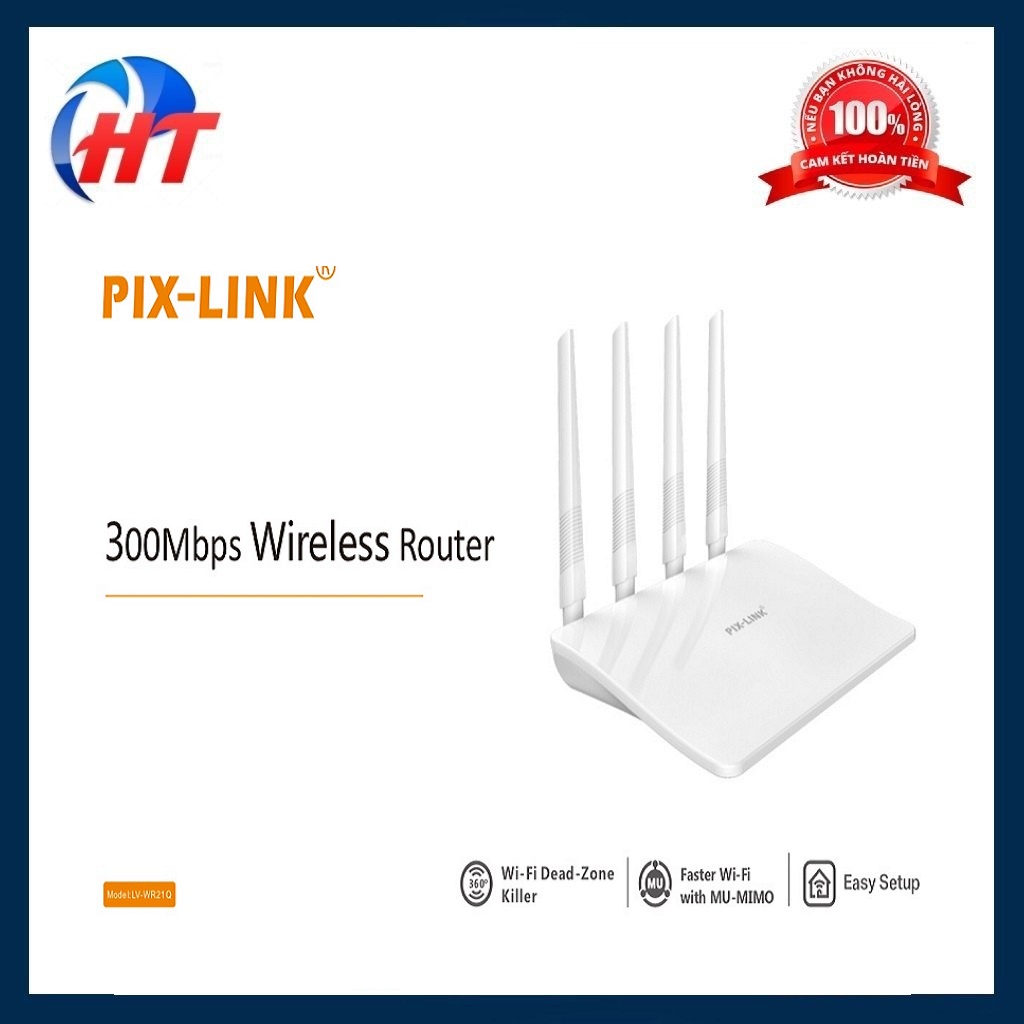 THIẾT BỊ PHÁT SÓNG WIFI 4 ANTEN PIXLINK LV-WR21Q TỐC ĐỘ N300Mbps