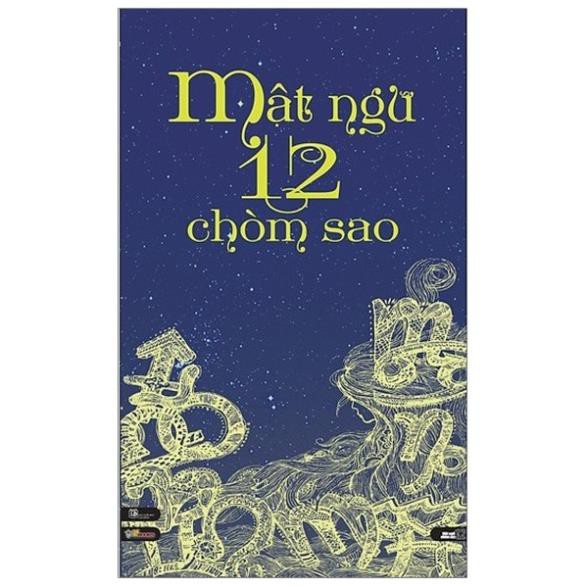 Sách - Mật Ngữ 12 Chòm Sao [AZVietNam]