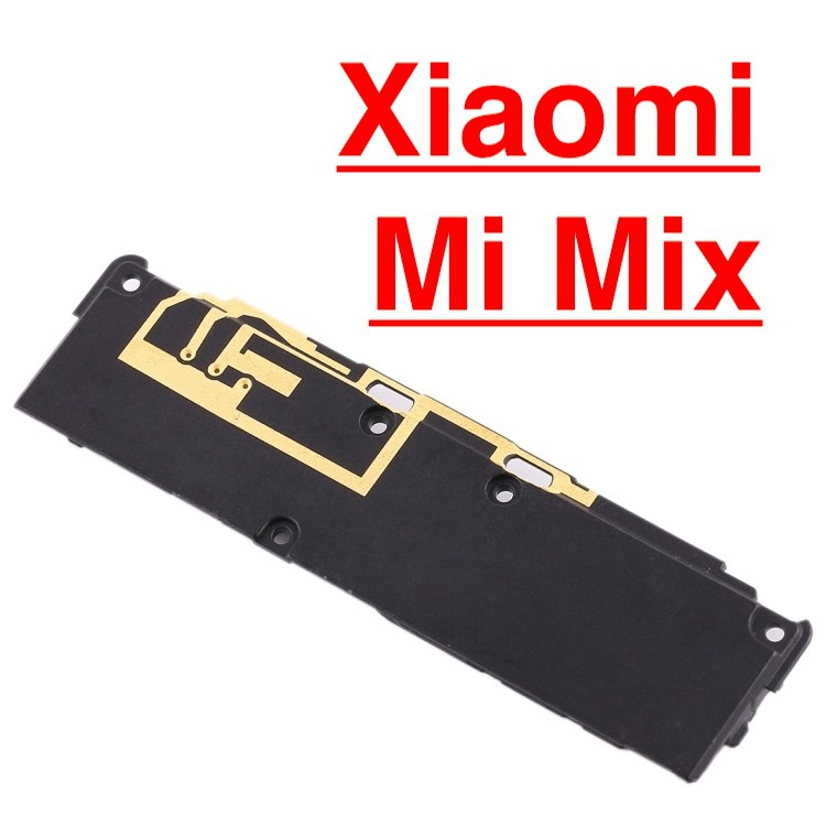 Loa ngoài XIAOMI Mi Mix loa chuông lớn ringer buzzer phát âm thanh audio linh kiện điện thoại thay thế