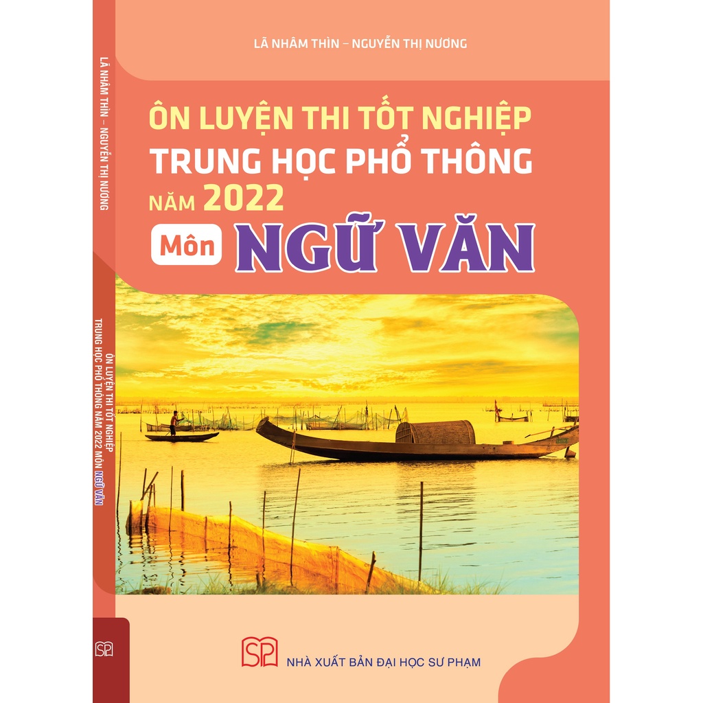 Sách - Ôn luyện thi tốt nghiệp THPT năm 2022 môn Toán, Ngữ Văn, Tiếng Anh