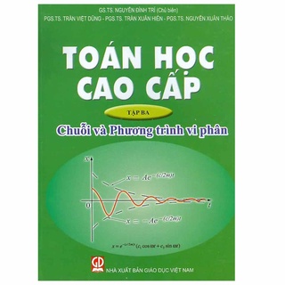 Sách - toán học cao cấp tập 3 - chuỗi và phương trình vi phân