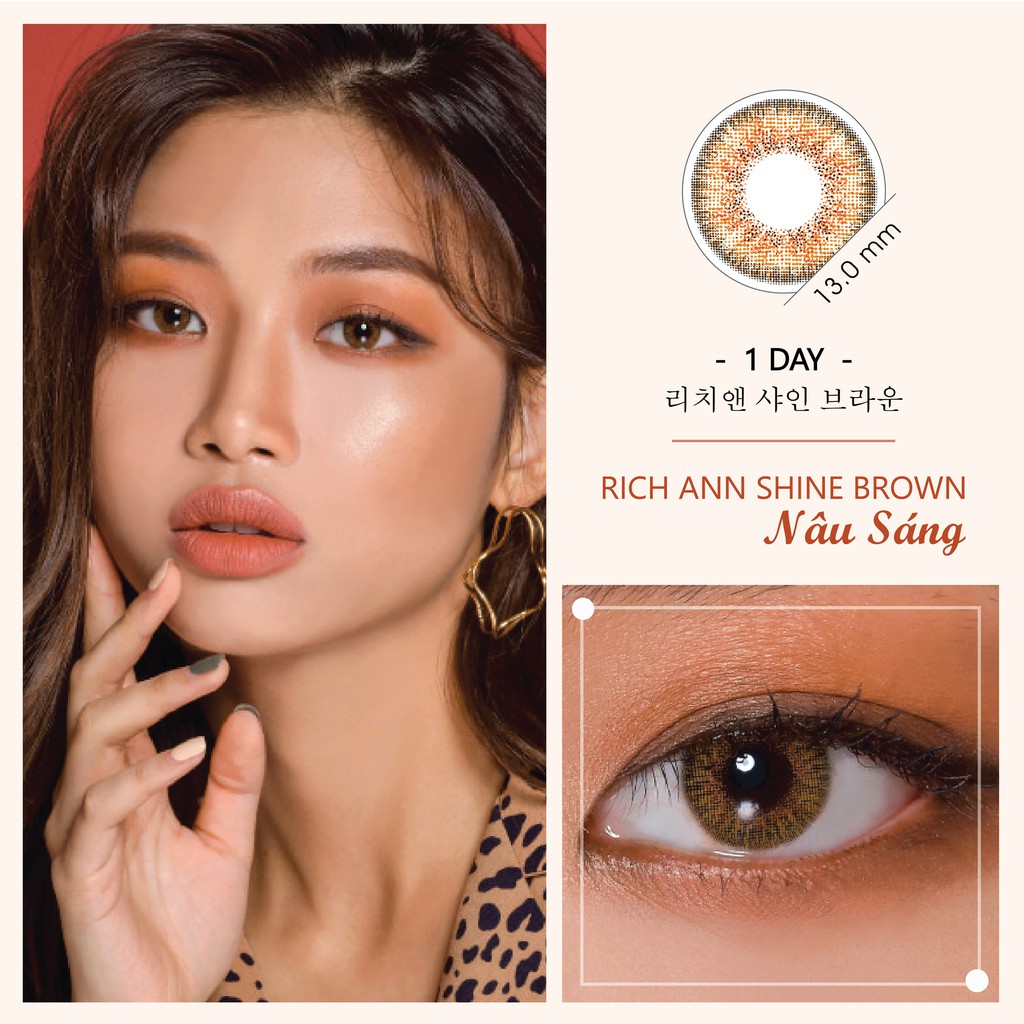 [𝟏 𝐂𝐚̣̆𝐩] ANN365 LENS 1 Ngày Màu Nâu Sáng, Kính Áp Tròng Cận Loạn Sử Dụng 24h Cho Mắt Nhạy Cảm - Rich Ann Shine Brown