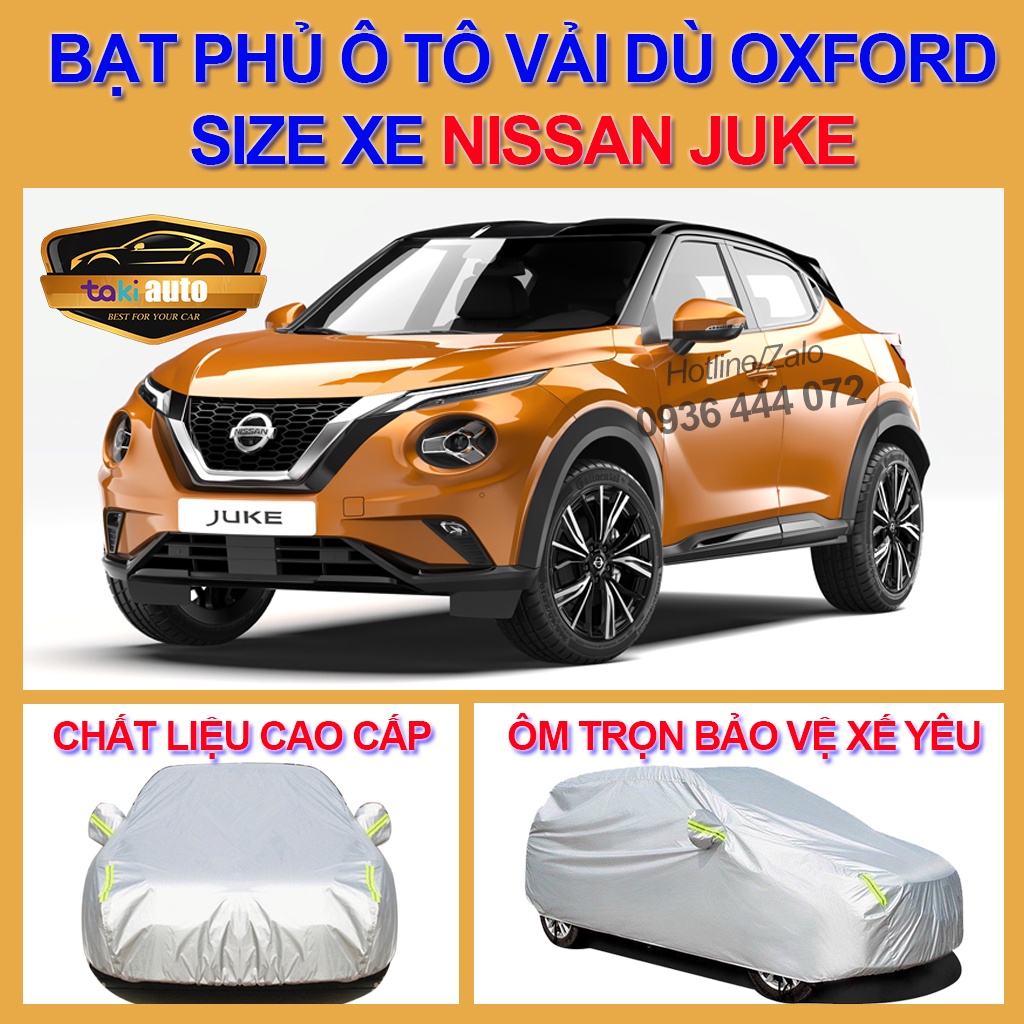 [JUKE- LOẠI VẢI DÙ] Bạt trùm xe ô tô Nissan Juke vải dù oxford cao cấp , áo bạt phủ trùm che kín che nắng, che mưa