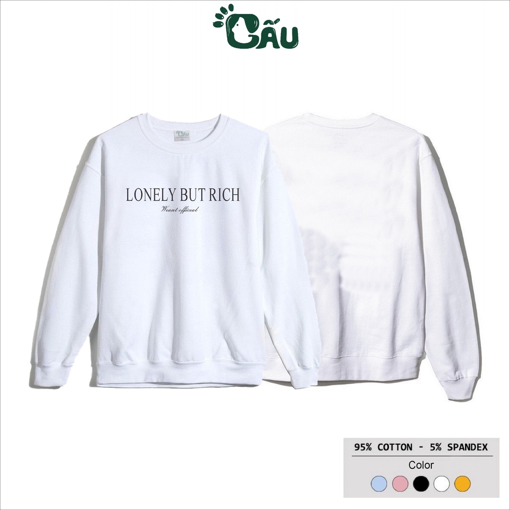 Áo sweater GẤU 194 vải nỉ thu đông co dãn, dày dặn mềm mịn form rộng phong cách Unisex - LONELY BUT RICH