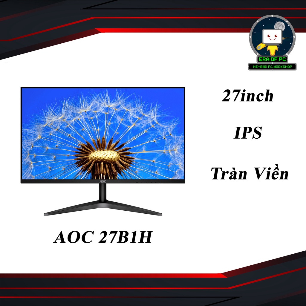 Màn AOC 27B1H (27inch/IPS/60Hz) Ultraslim chuyên game.