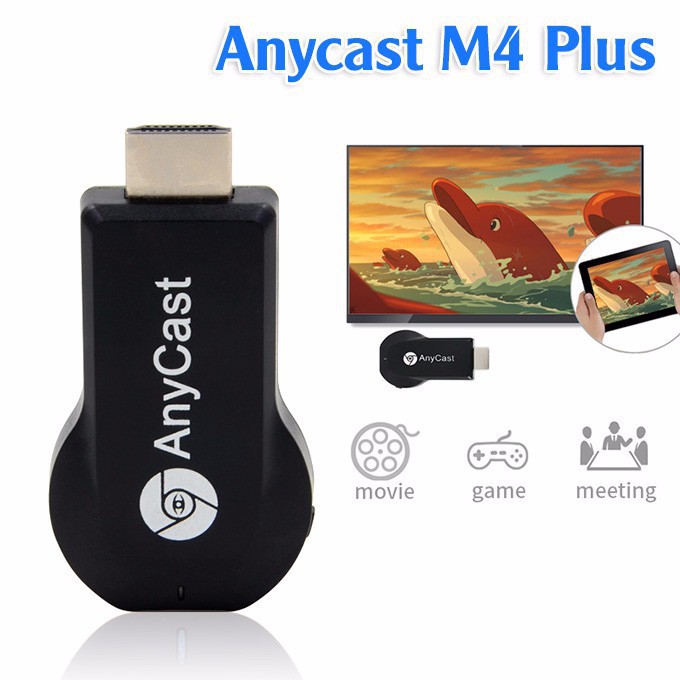 HDMI KHÔNG DÂY ANYCAST M4 - M9 PLUS NEW 2018 TỐC ĐỘ SIÊU NHANH