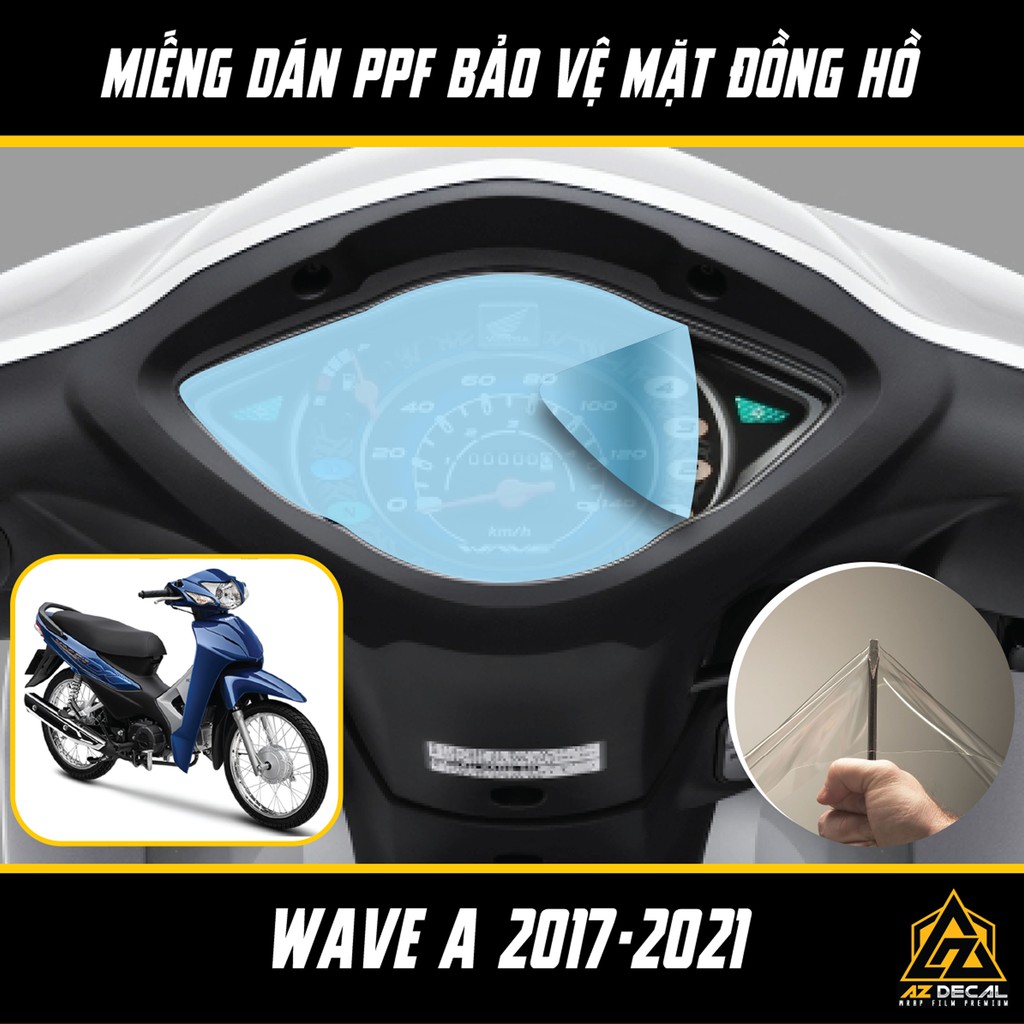 Miếng Dán PPF Bảo Vệ Mặt Đồng Hồ Xe WAVE 2017-2021 | Chất Liệu Film PPF Nhập Khẩu