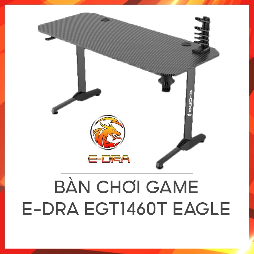 Bàn chơi game E-Dra EGT1460T Eagle (Hàng chính hãng)