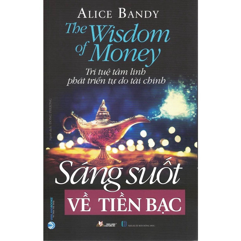 Sách - Sáng Suốt Về Tiền Bạc - Trí Tuệ Tâm Linh Phát Triển Tự Do Tài Chính